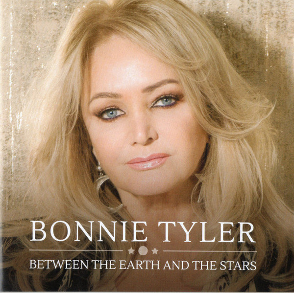 Bonnie Tyler Between the earth and the stars